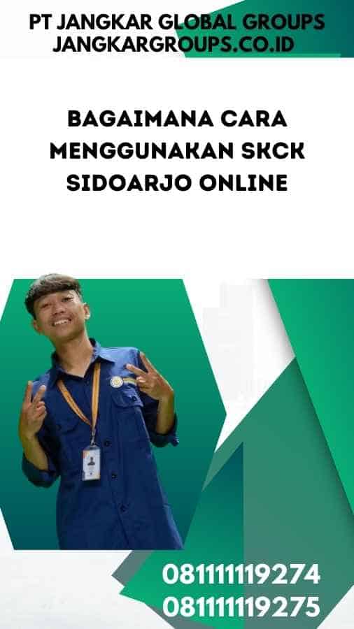 Bagaimana Cara Menggunakan SKCK Sidoarjo Online