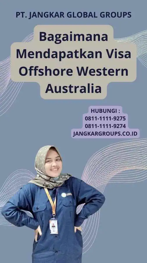 Bagaimana Mendapatkan Visa Offshore Western Australia