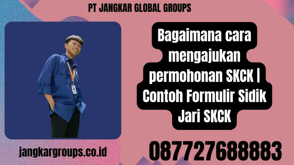 Contoh Formulir Sidik Jari Skck Jangkar Global Groups