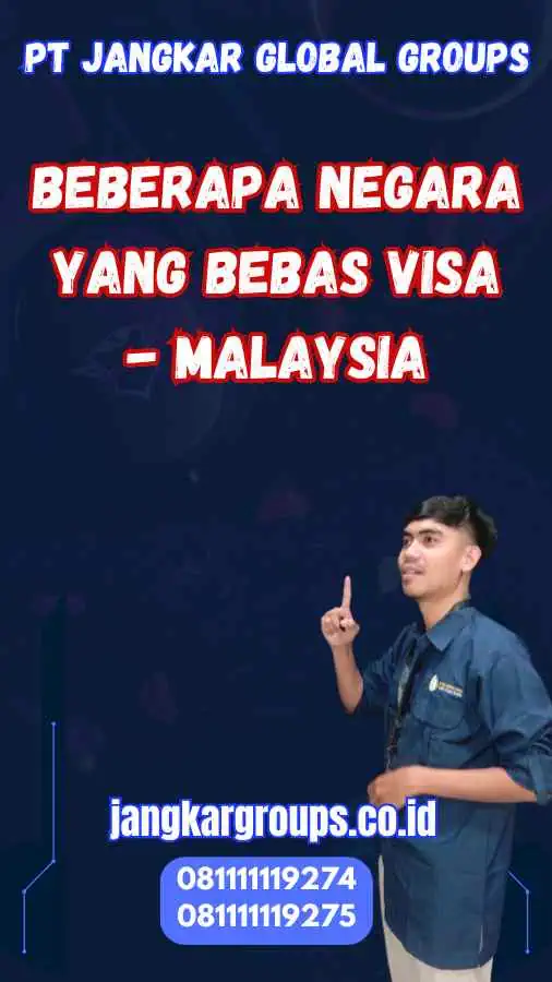 Beberapa Negara yang Bebas Visa - Malaysia