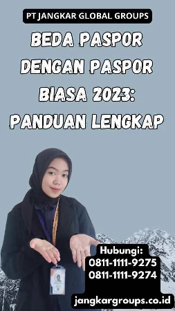 Beda Paspor Dengan Paspor Biasa 2023 Panduan Lengkap