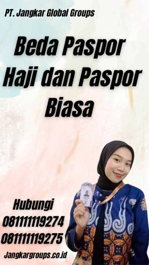 Beda Paspor Haji dan Paspor Biasa