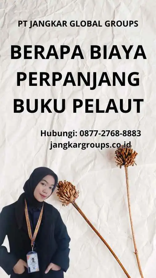 Berapa Biaya Perpanjang Buku Pelaut