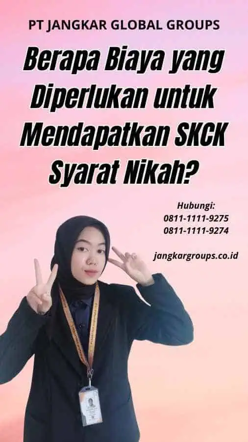 Berapa Biaya yang Diperlukan untuk Mendapatkan SKCK Syarat Nikah