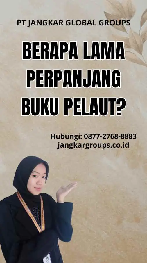 Berapa Lama Perpanjang Buku Pelaut?