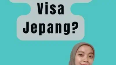 Berapa Lama Proses Pembuatan Visa Jepang