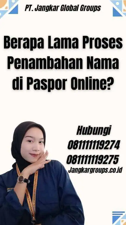 Berapa Lama Proses Penambahan Nama di Paspor Online?