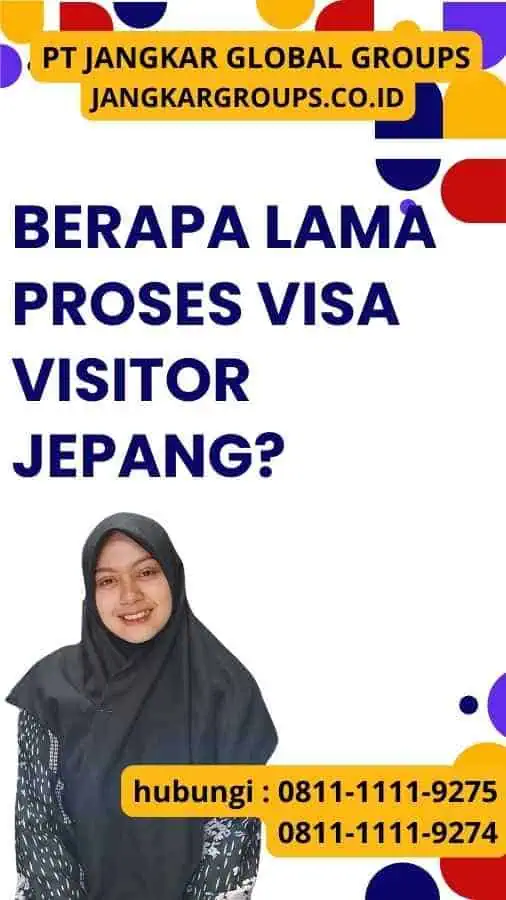 Berapa Lama Proses Visa Visitor Jepang