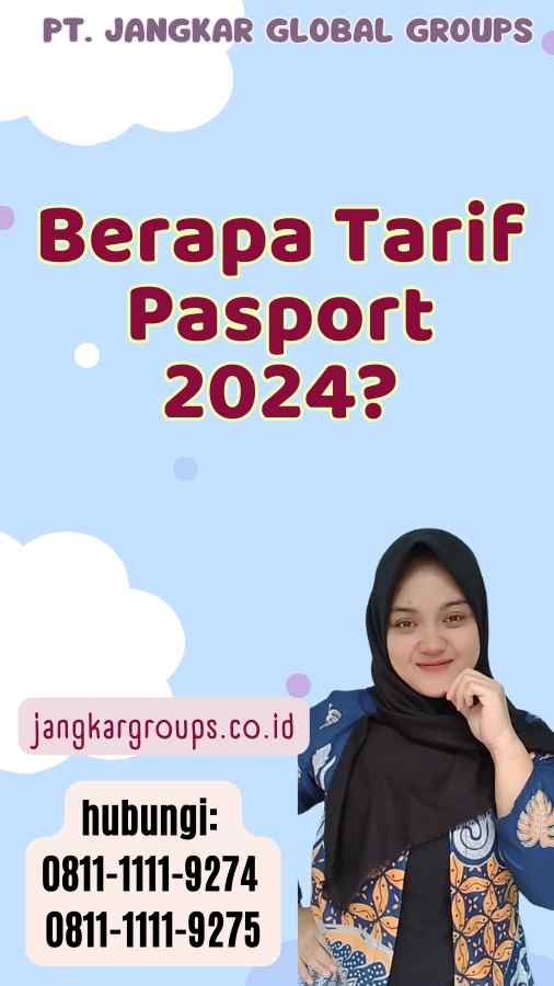 Berapa Tarif Pasport 2024