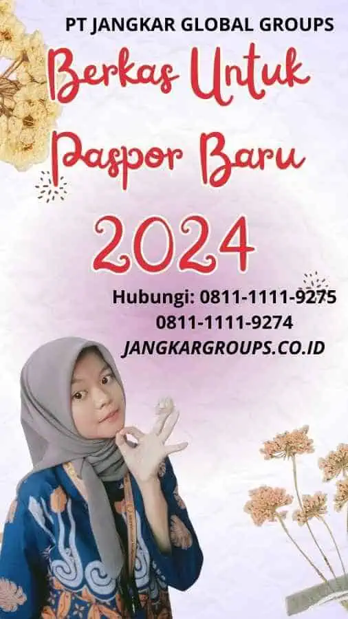 Berkas Untuk Paspor Baru 2024