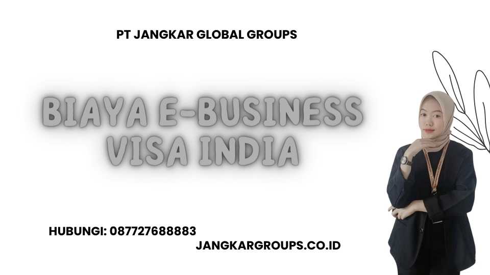 Biaya E-Business Visa India