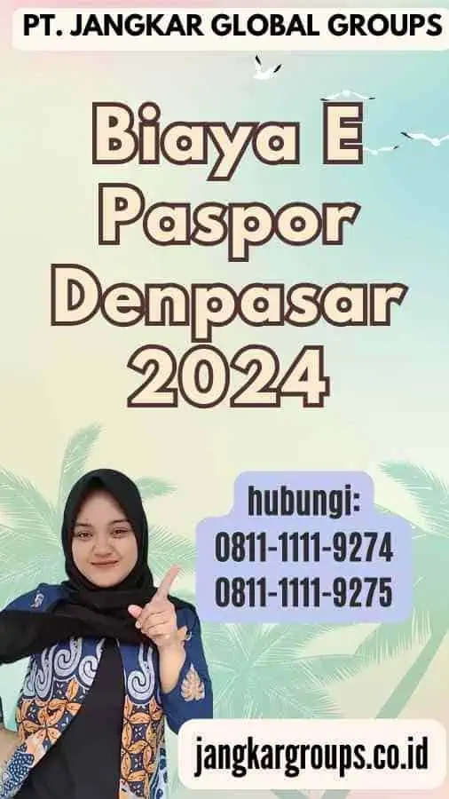 Biaya E Paspor Denpasar 2024