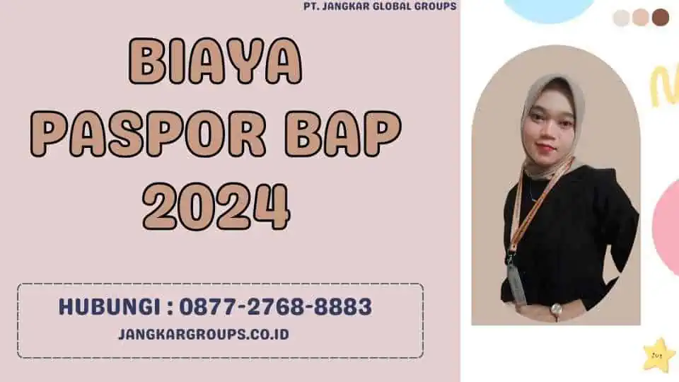 Biaya Paspor Bap 2024