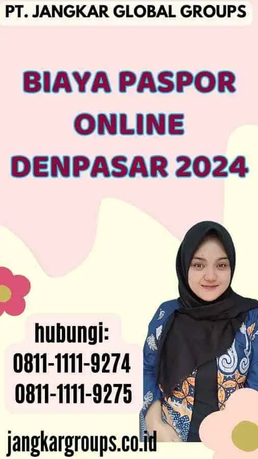 Biaya Paspor Online Denpasar 2024