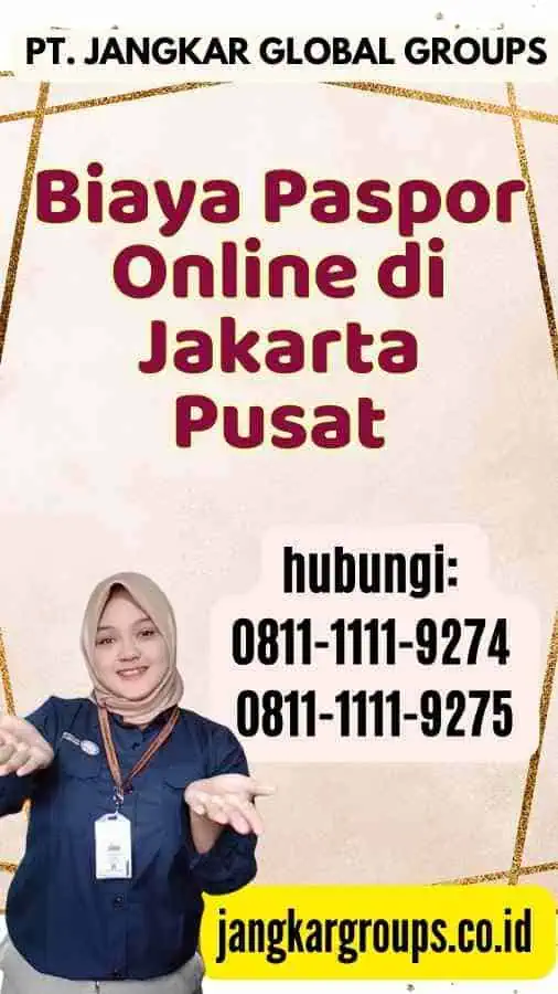 Biaya Paspor Online di Jakarta Pusat