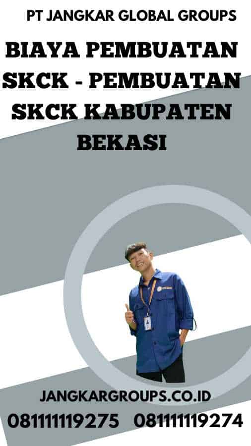 Biaya Pembuatan SKCK - Pembuatan SKCK Kabupaten Bekasi