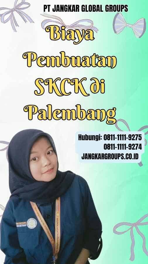 Biaya Pembuatan SKCK di Palembang
