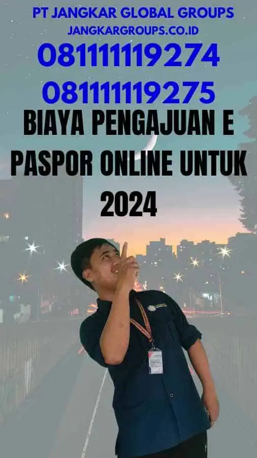 Biaya Pengajuan E Paspor Online Untuk 2024