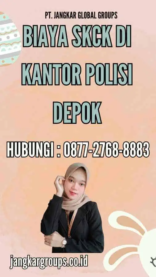 Biaya SKCK di Kantor Polisi Depok