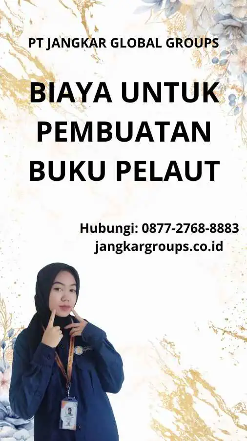 Biaya Untuk Pembuatan Buku Pelaut