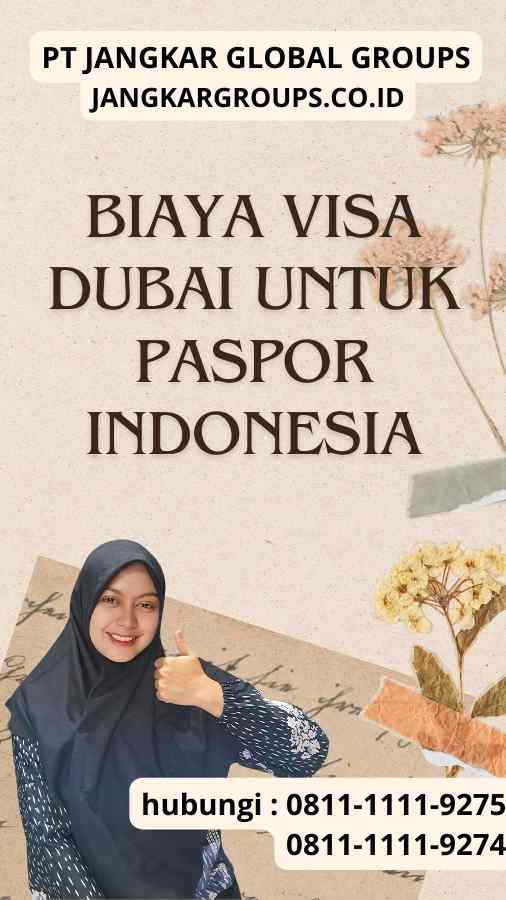 Biaya Visa Dubai Untuk Paspor Indonesia