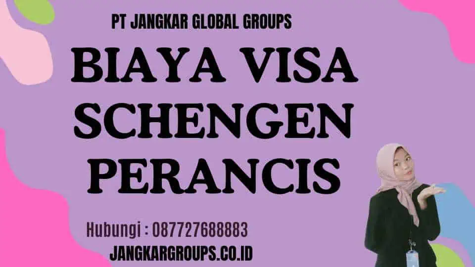 Biaya Visa Schengen Perancis