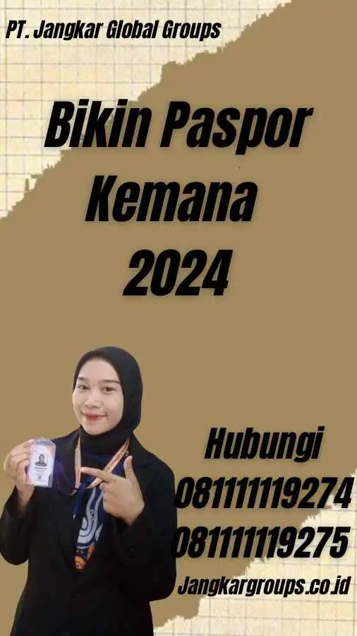 Bikin Paspor Kemana 2024