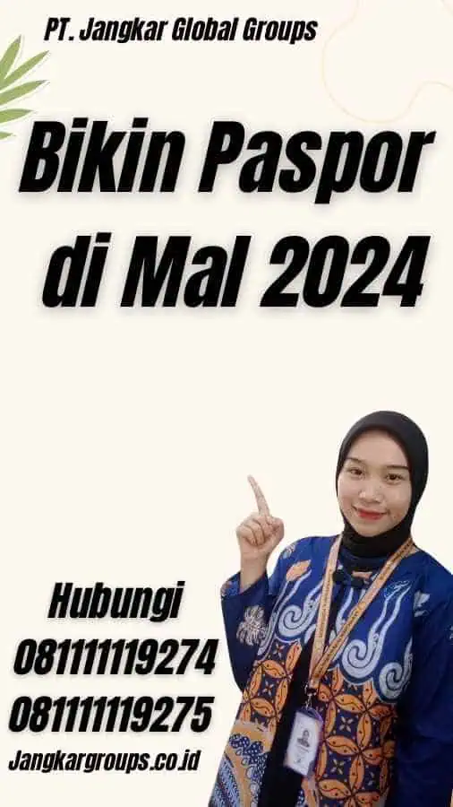 Bikin Paspor di Mal 2024