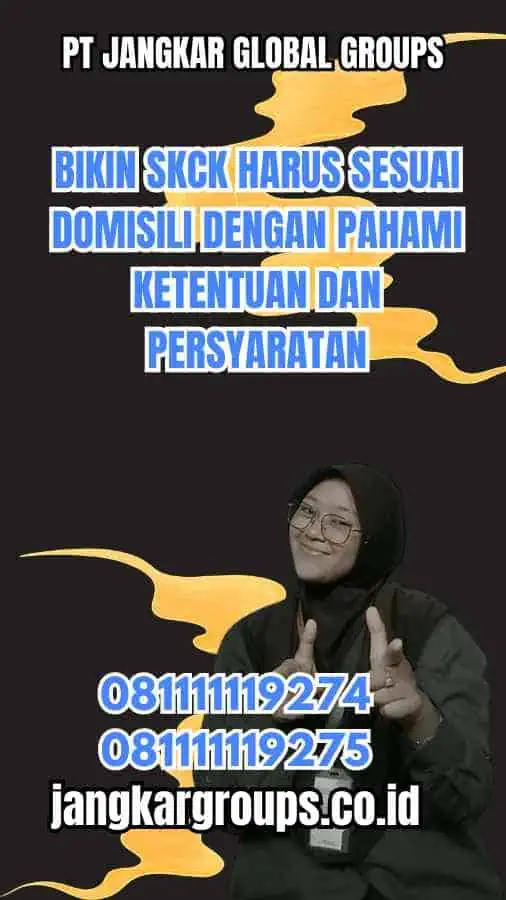 Bikin SKCK Harus Sesuai Domisili Dengan Pahami Ketentuan dan Persyaratan