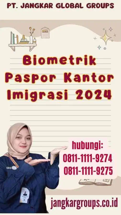 Biometrik Paspor Kantor Imigrasi 2024