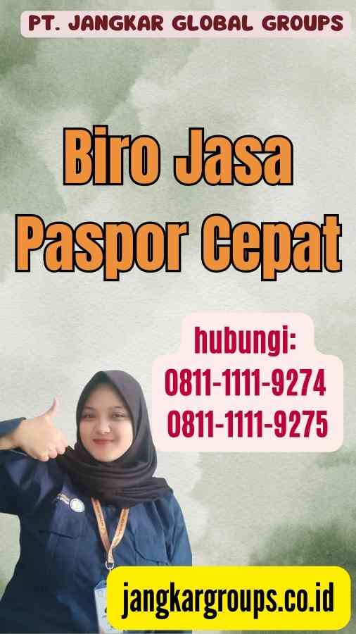 Biro Jasa Paspor Cepat