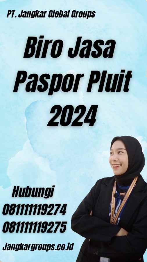 Biro Jasa Paspor Pluit 2024