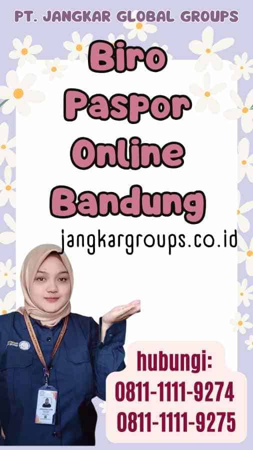 Biro Paspor Online Bandung