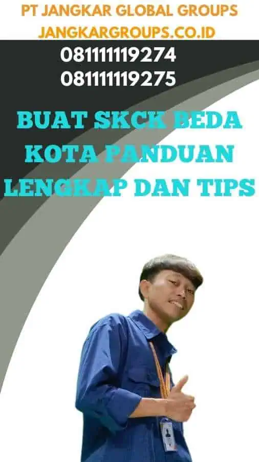 Buat SKCK Beda Kota Panduan Lengkap dan Tips