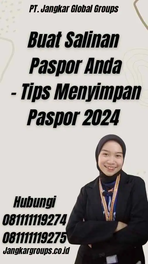 Buat Salinan Paspor Anda - Tips Menyimpan Paspor 2024