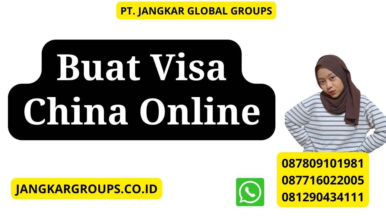 Buat Visa China Online