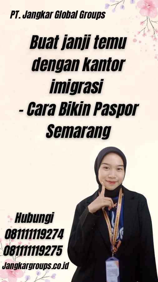 Buat janji temu dengan kantor imigrasi - Cara Bikin Paspor Semarang