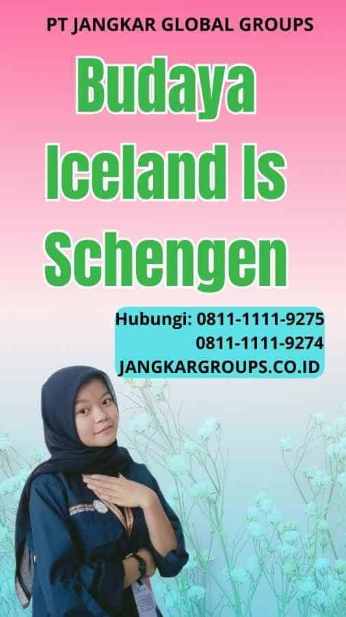 Budaya Iceland Is Schengen