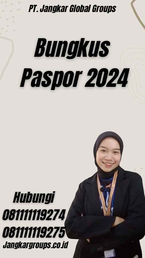 Bungkus Paspor 2024