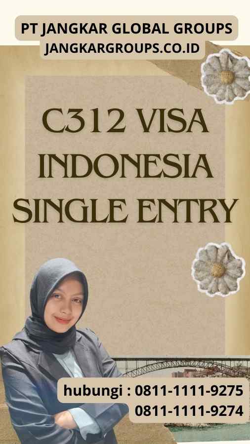 C312 Visa Indonesia Single Entry