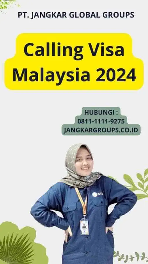Calling Visa Malaysia 2024