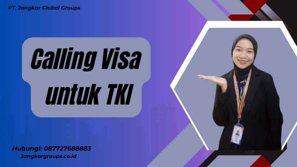 Calling Visa untuk TKI