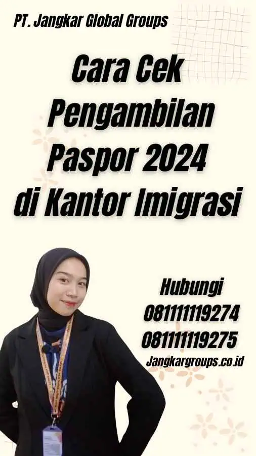 Cara Cek Pengambilan Paspor 2024 di Kantor Imigrasi