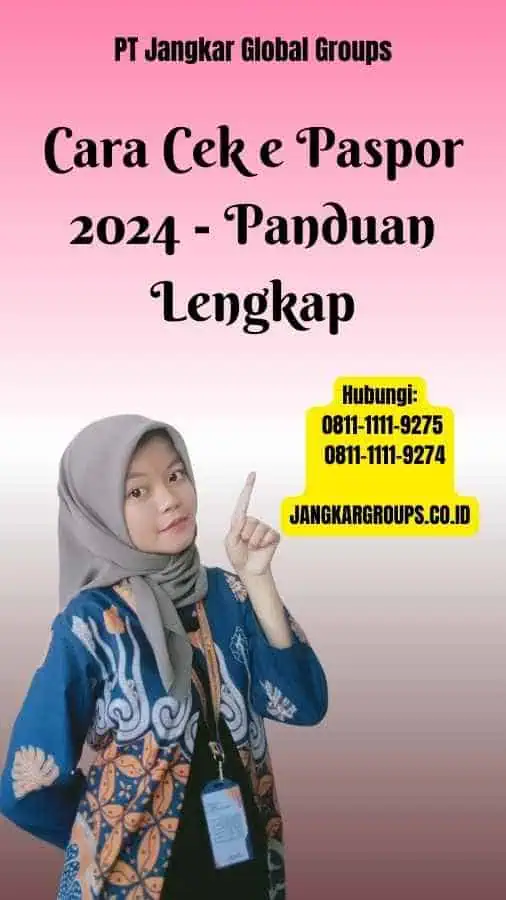 Cara Cek e Paspor 2024 Panduan Lengkap