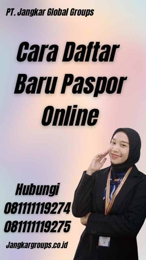 Cara Daftar Baru Paspor Online