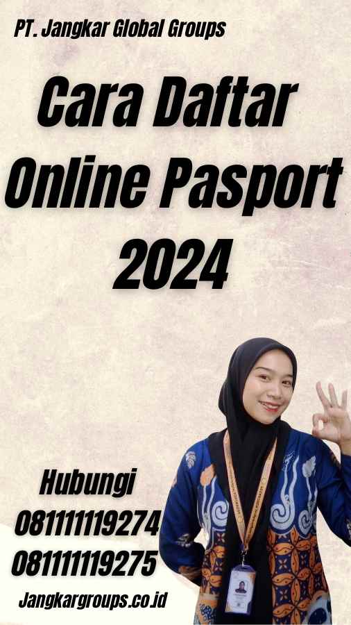 Cara Daftar Online Pasport 2024