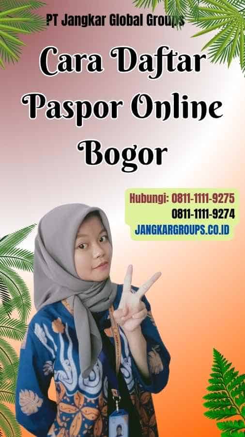 Cara Daftar Paspor Online Bogor