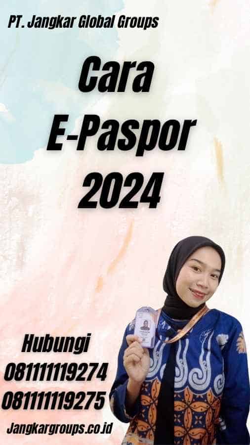 Cara E-Paspor 2024