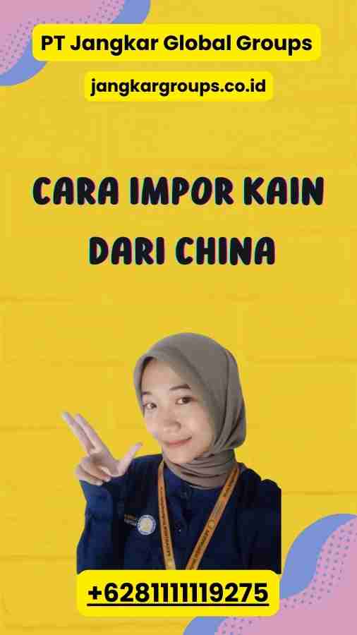 Cara Impor Kain dari China