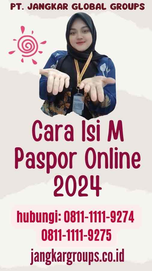 Cara Isi M Paspor Online 2024